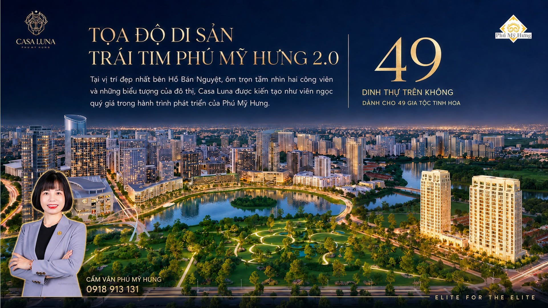 CASA LUNA PHÚ MỸ HƯNG – 49 DINH THỰ TRÊN CAO VÀ MỘT ĐỊA CHỈ KHÓ TÁI LẬP BÊN HỒ BÁN NGUYỆT